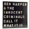 BEN HARPER & THE INNOCENT CRIMINALS - Call It What It Is