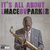 MACEO PARKER - It's All About Love