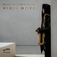MARCUS STRICKLAND'S TWI-LIFE - Nihil Novi