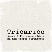 TRICARICO - Amore Dillo Senza Ridere Ma Non Troppo Seriamente (Digipack)