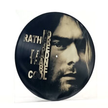 NIRVANA - I'd Rather Be Dead Than Be Cool - Live At Hollywood Rock Festival 1993 (Limited Edition Picture Disc)