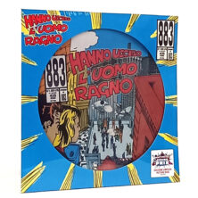 883 - Hanno Ucciso L'uomo Ragno (Edizione Limitata Numerata Picture Disc)
