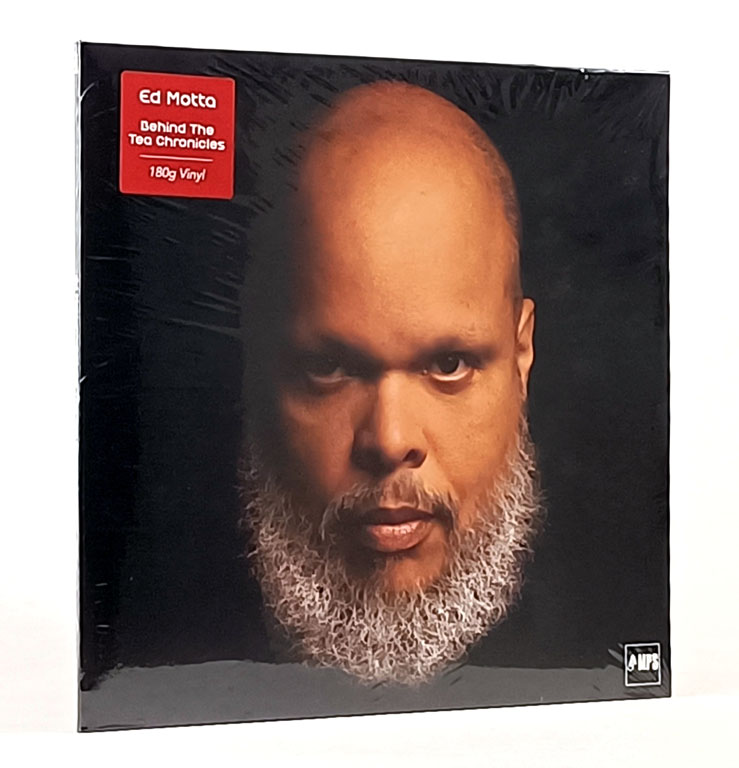 ED MOTTA - Behind The Tea Chronicles