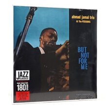 AHMAD JAMAL TRIO - Ahmad Jamal At The Pershing - But Not For Me